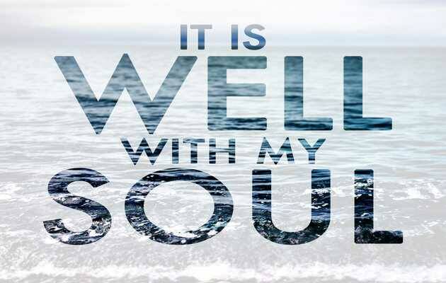 It is well with my soul