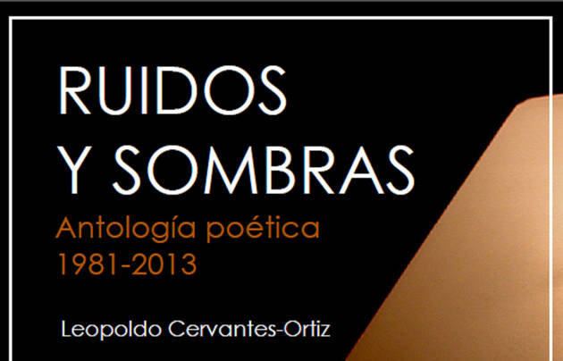 ruidos y sombras, online, antología, leopoldo cervantes ortiz