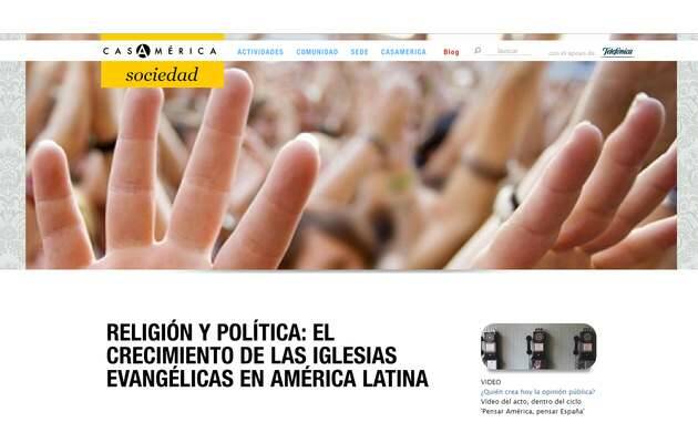 Casa América, Evangélicos Latinos