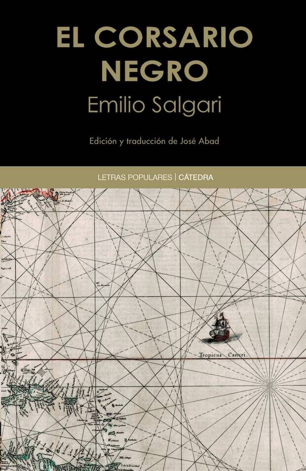 La editorial Cátedra recupera una de las obras más conocidas de Salgari en una edición especial conmemorativa acompañada de un estudio sobre su autor.